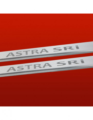 OPEL/VAUXHALL ASTRA MK5/H/III Door sills kick plates ASTRA SRI 3 doors Stainless Steel 304 Mat Finish