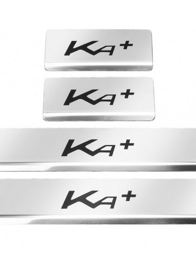 FORD KA+  Door sills kick plates   Stainless Steel 304 Mirror Finish Black Inscriptions
