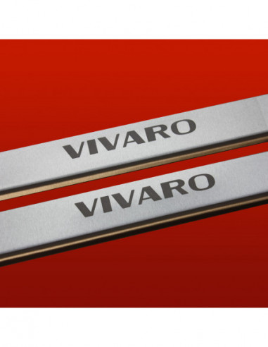 OPEL/VAUXHALL VIVARO MK1 Door sills kick plates   Stainless Steel 304 Mat Finish
